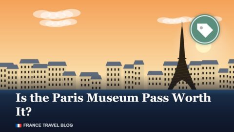 Is the Paris Museum Pass Worth It?