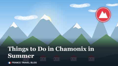 Things to Do in Chamonix in Summer